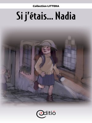 cover image of Si j'étais... Nadia